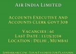 Air India Limited Recruitment 2019 For Accounts Executive And Accounts Clerk Govt Job