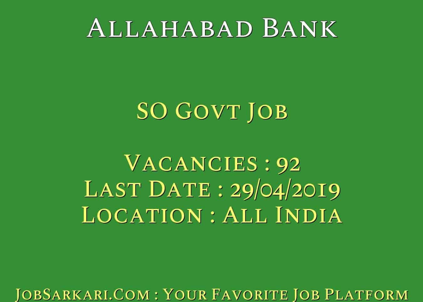 Allahabad Bank Recruitment 2019 For SO Govt Job