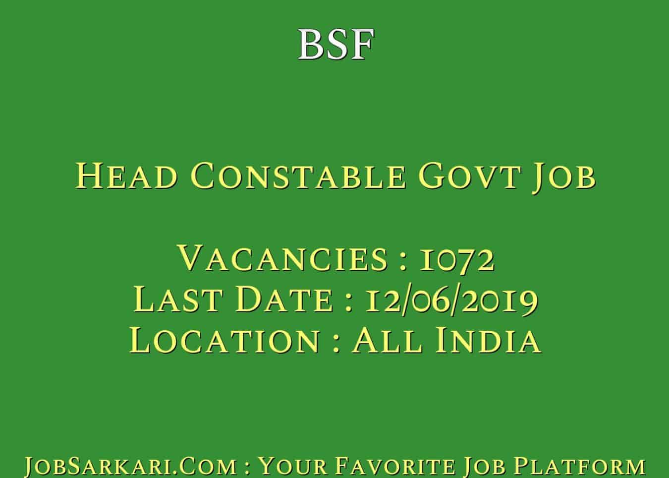 BSF Recruitment 2019 For Head Constable Govt Job