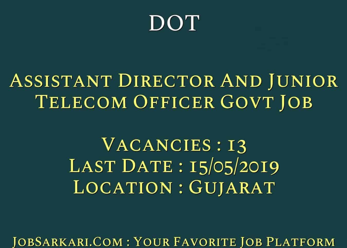 DOT Recruitment 2019 For Assistant Director And Junior Telecom Officer Govt Job