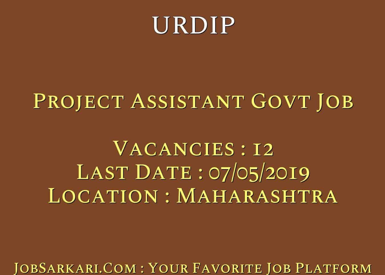 URDIP Recruitment 2019 For Project Assistant Govt Job