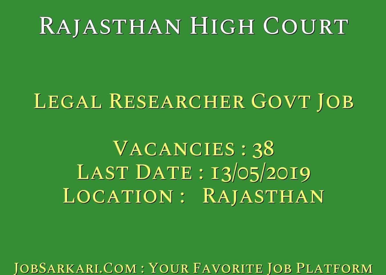 Rajasthan High Court Recruitment 2019 For Legal Researcher Govt Job