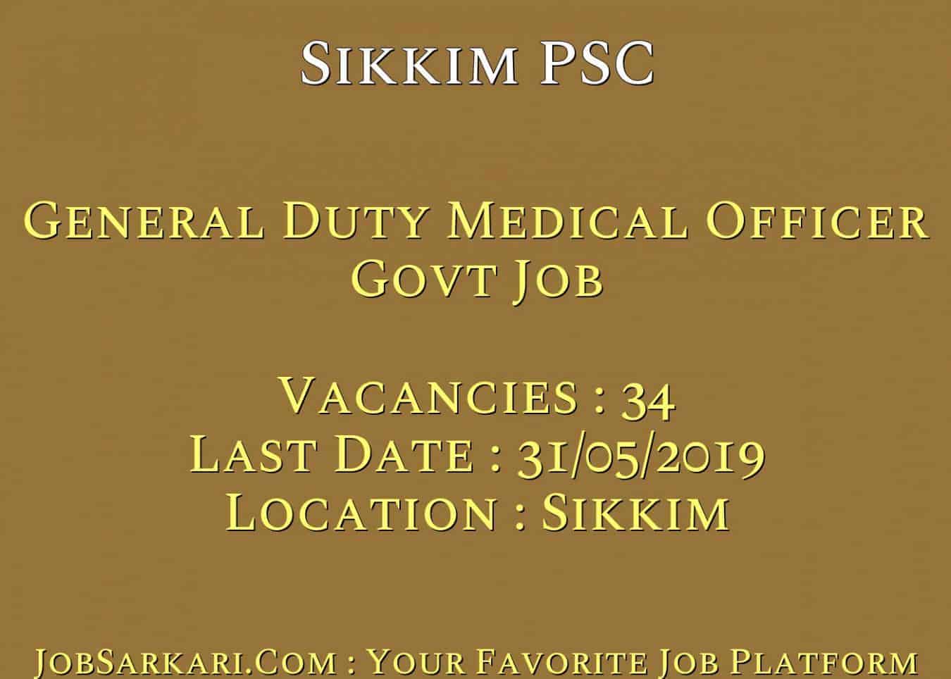 Sikkim PSC Recruitment 2019 For General Duty Medical Officer Govt Job