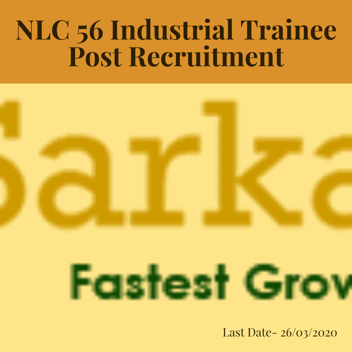 NLC Recruitment 2020 for Industrial Trainee Post 1
