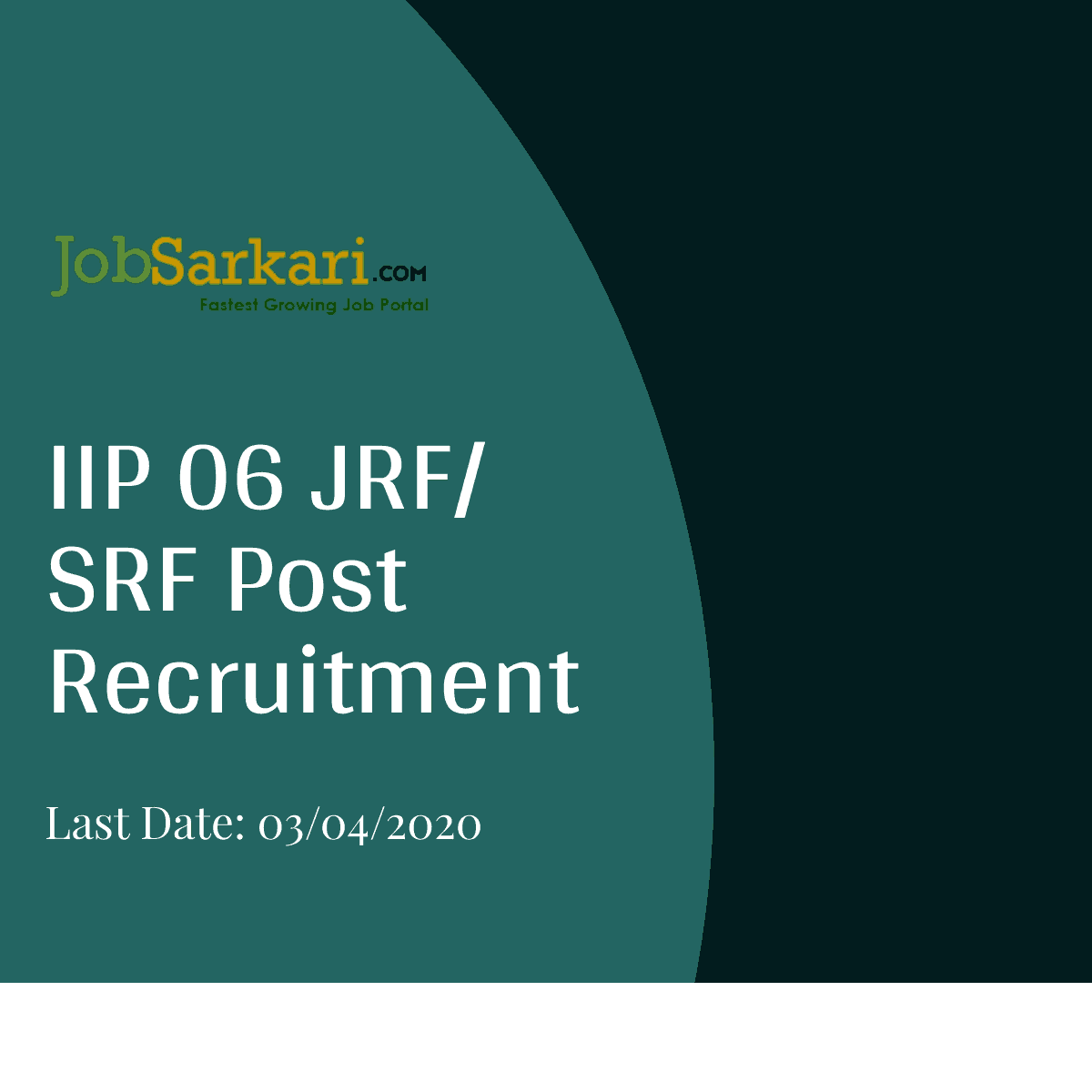 IIP Recruitment 2020 For JRF/ SRF Post