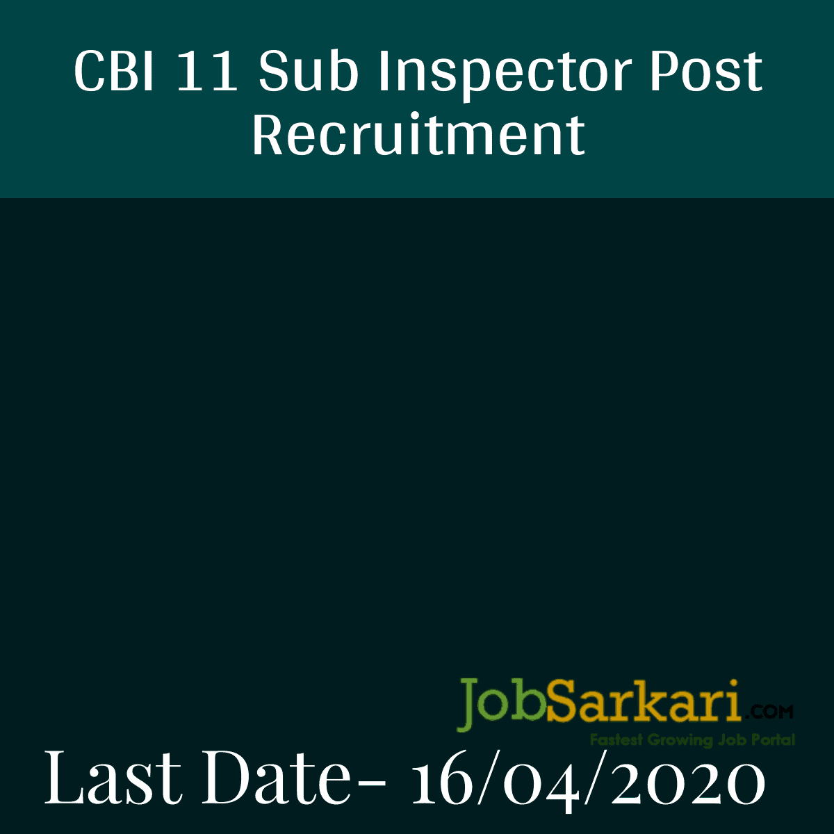 CBI Recruitment 2020 For Sub Inspector Post 1