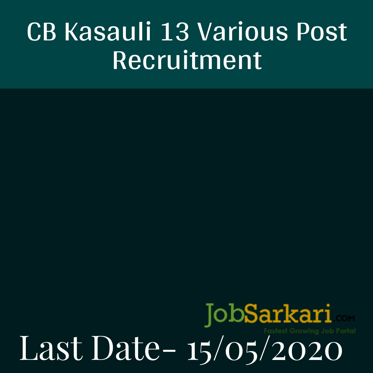 CB Kasauli Recruitment 2020 For Various Post