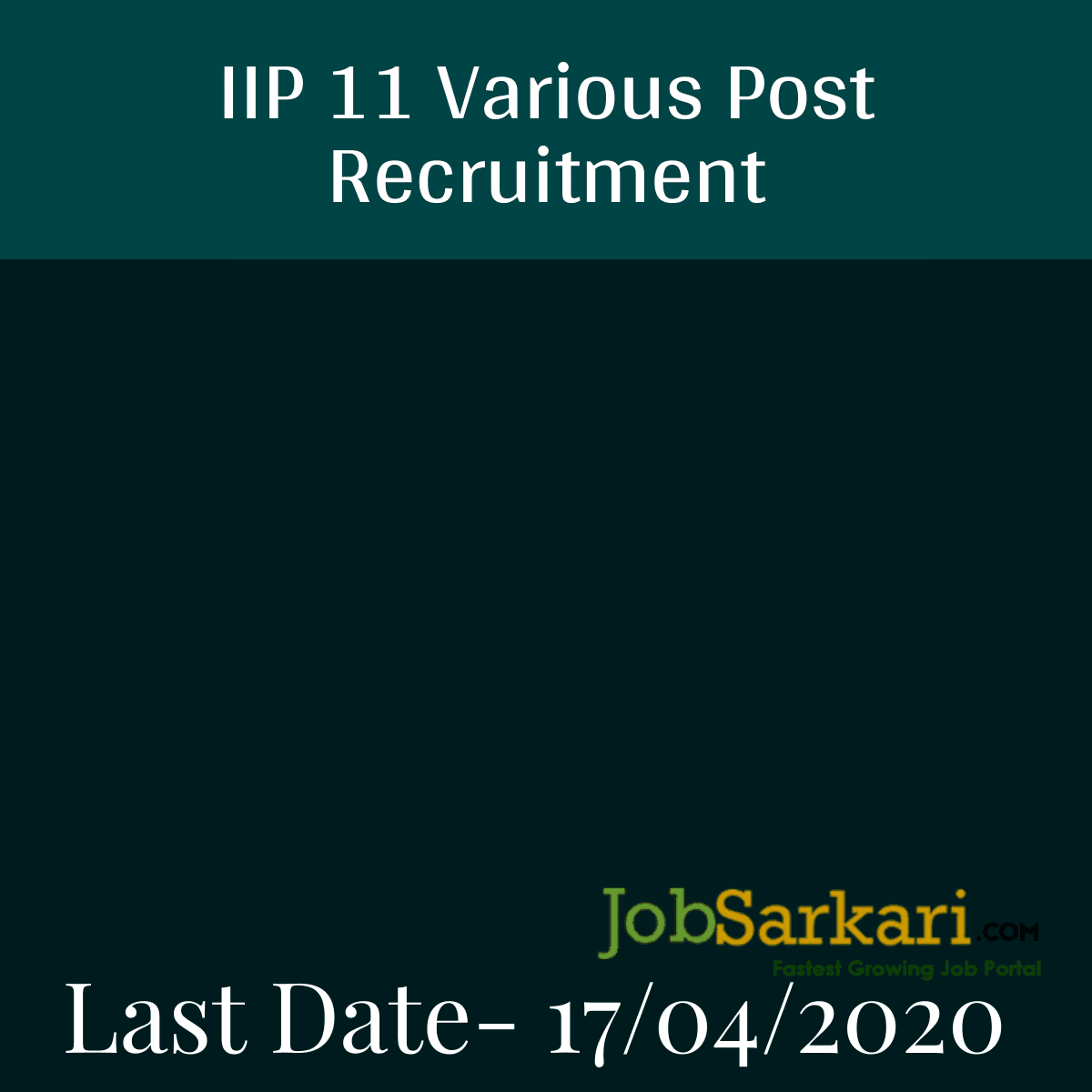 IIP Recruitment 2020 For Various Pos