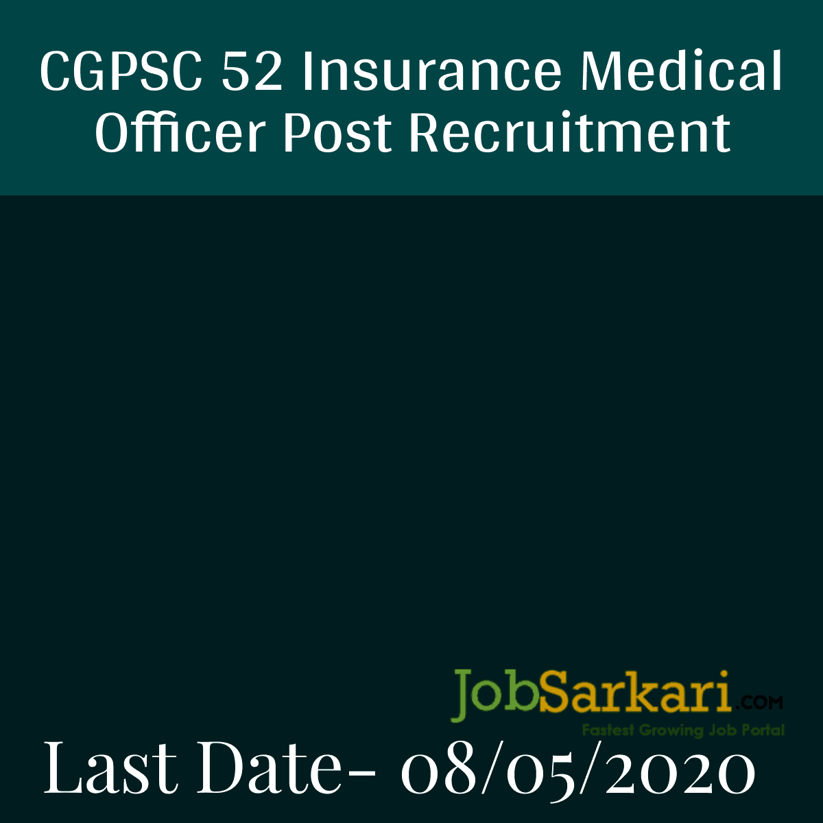 CGPSC Recruitment 2020 for Insurance Medical Officer Post
