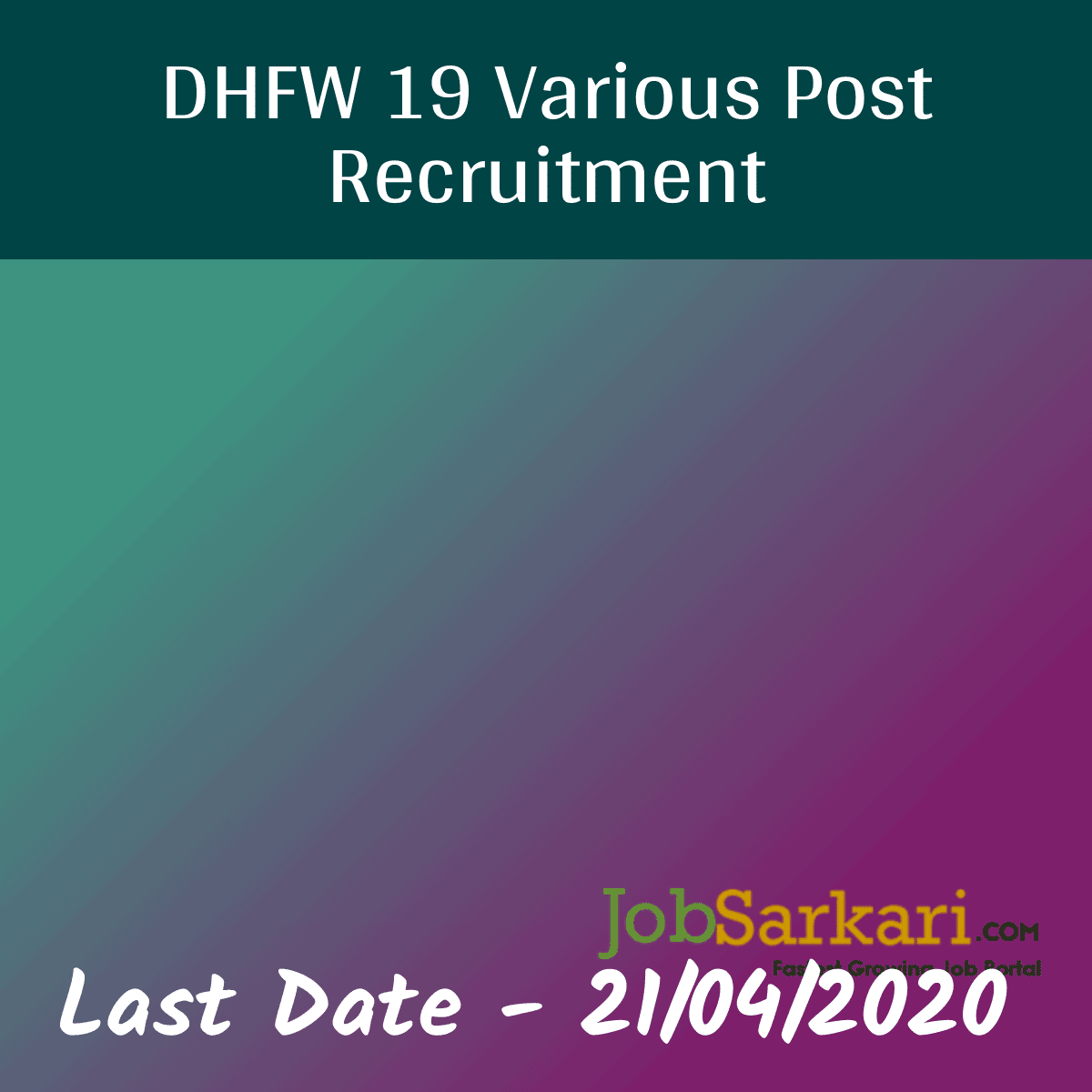 DHFW Recruitment 2020 For Various Post