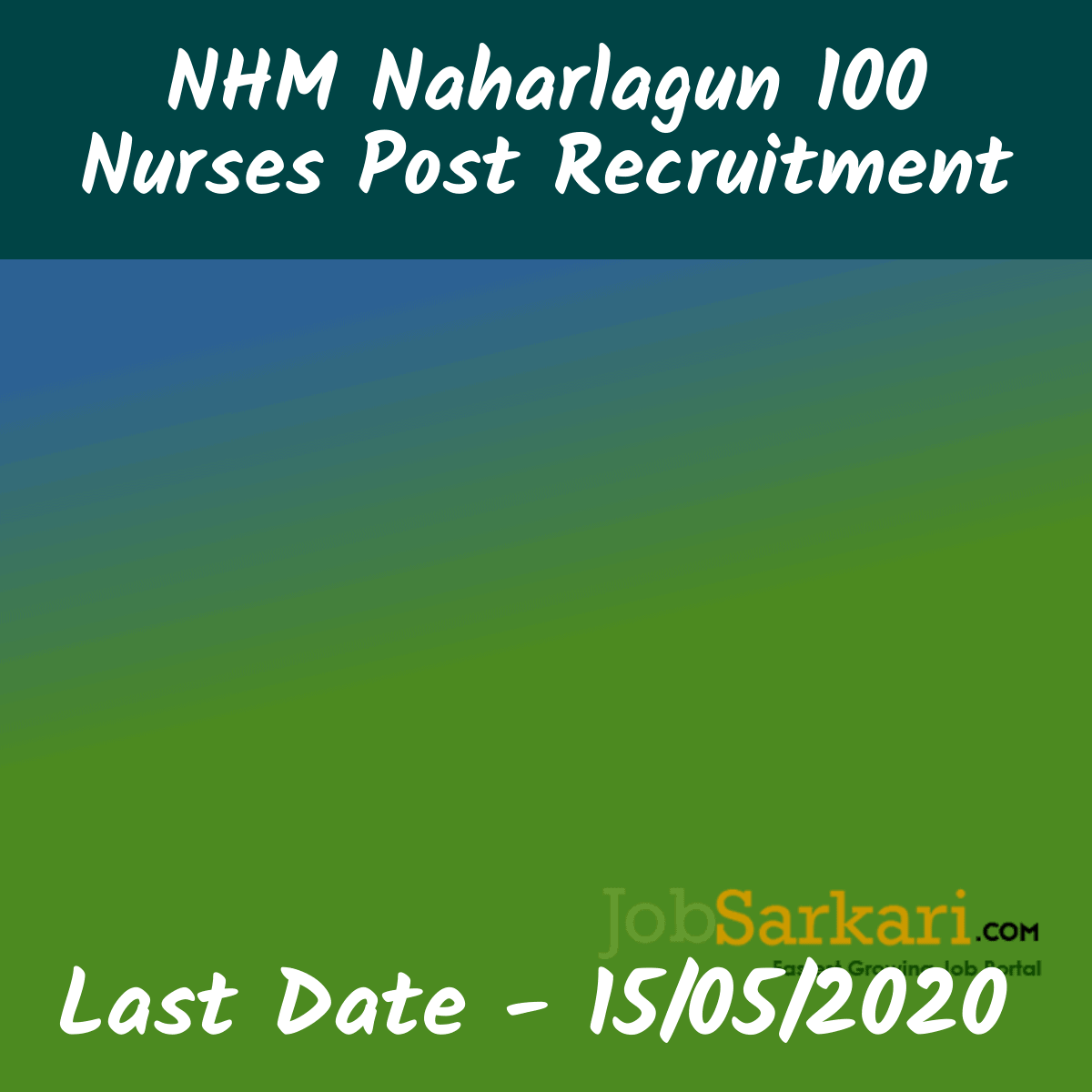 NHM Naharlagun Recruitment 2020 For Nurses Post