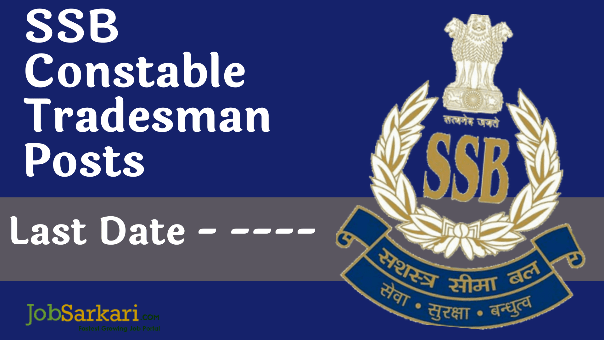 SSB Constable Tradesman Posts