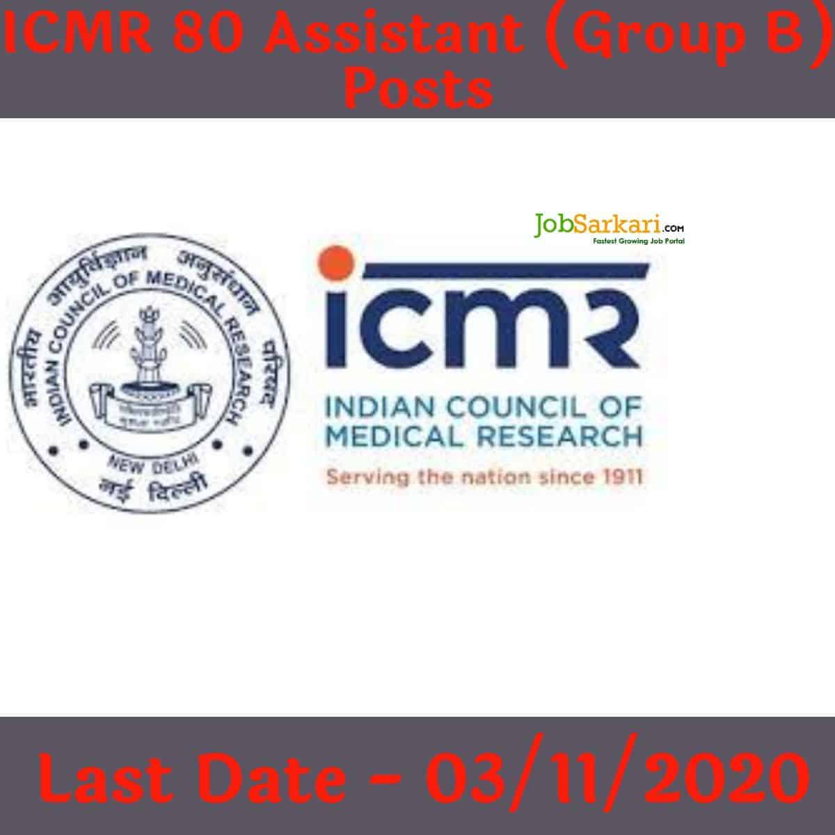 ICMR 80 Assistant (Group B) Posts