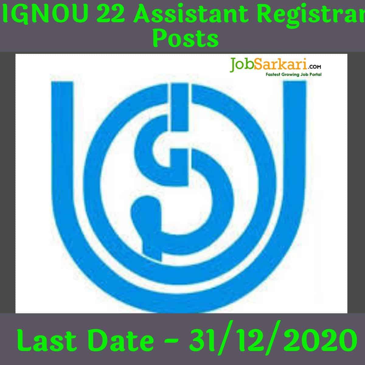 IGNOU 22 Assistant Registrar Posts