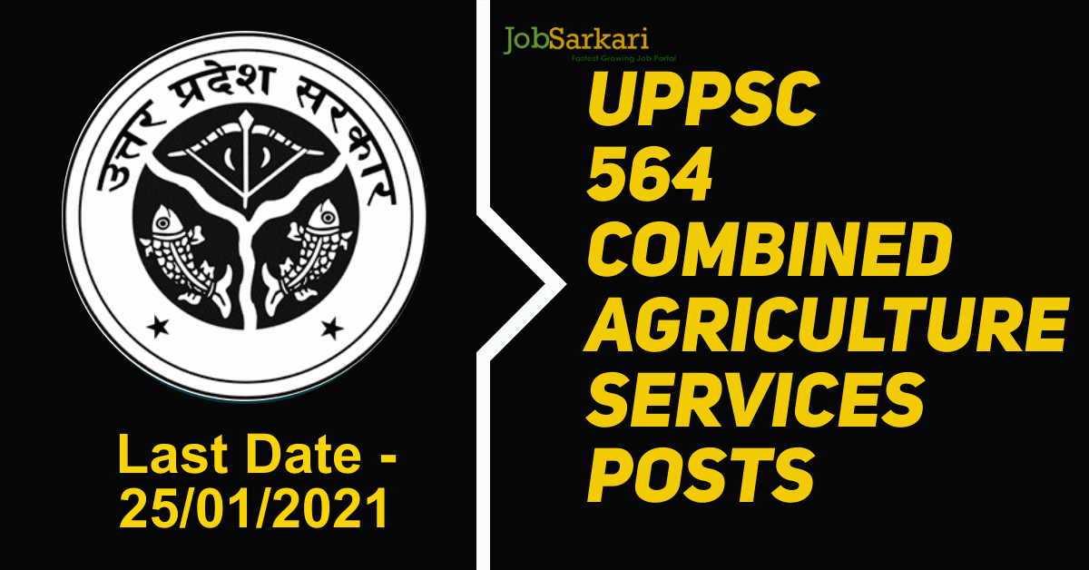 UPPSC 564 Combined Agriculture Services Posts