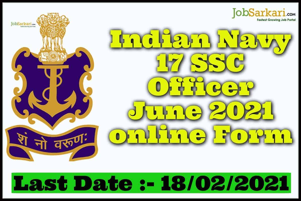 Indian Navy 17 SSC Officer June 2021 online Form