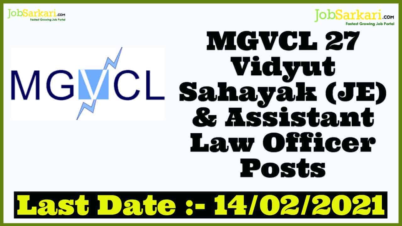 MGVCL 27 Vidyut Sahayak (JE) & Assistant Law Officer Posts