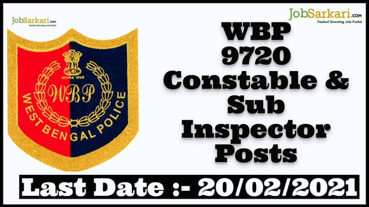 WBP 9720 Constable & Sub Inspector Posts 1