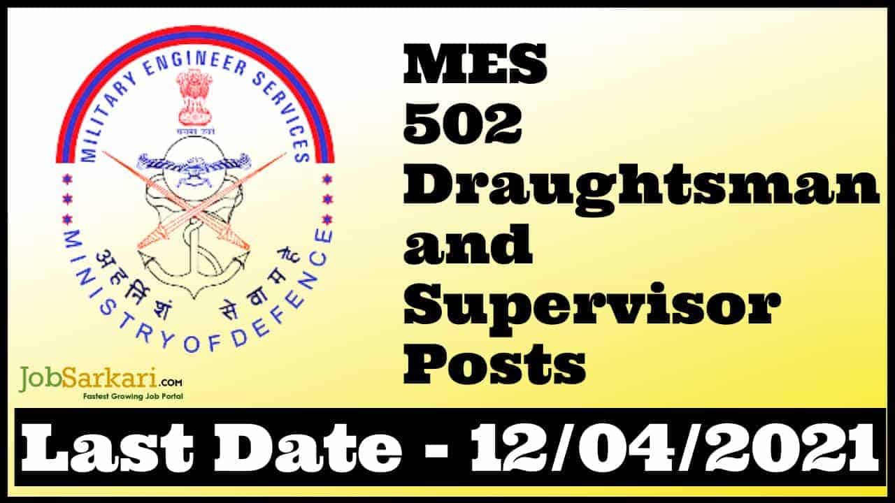 MES 502 Draughtsman and Supervisor Posts