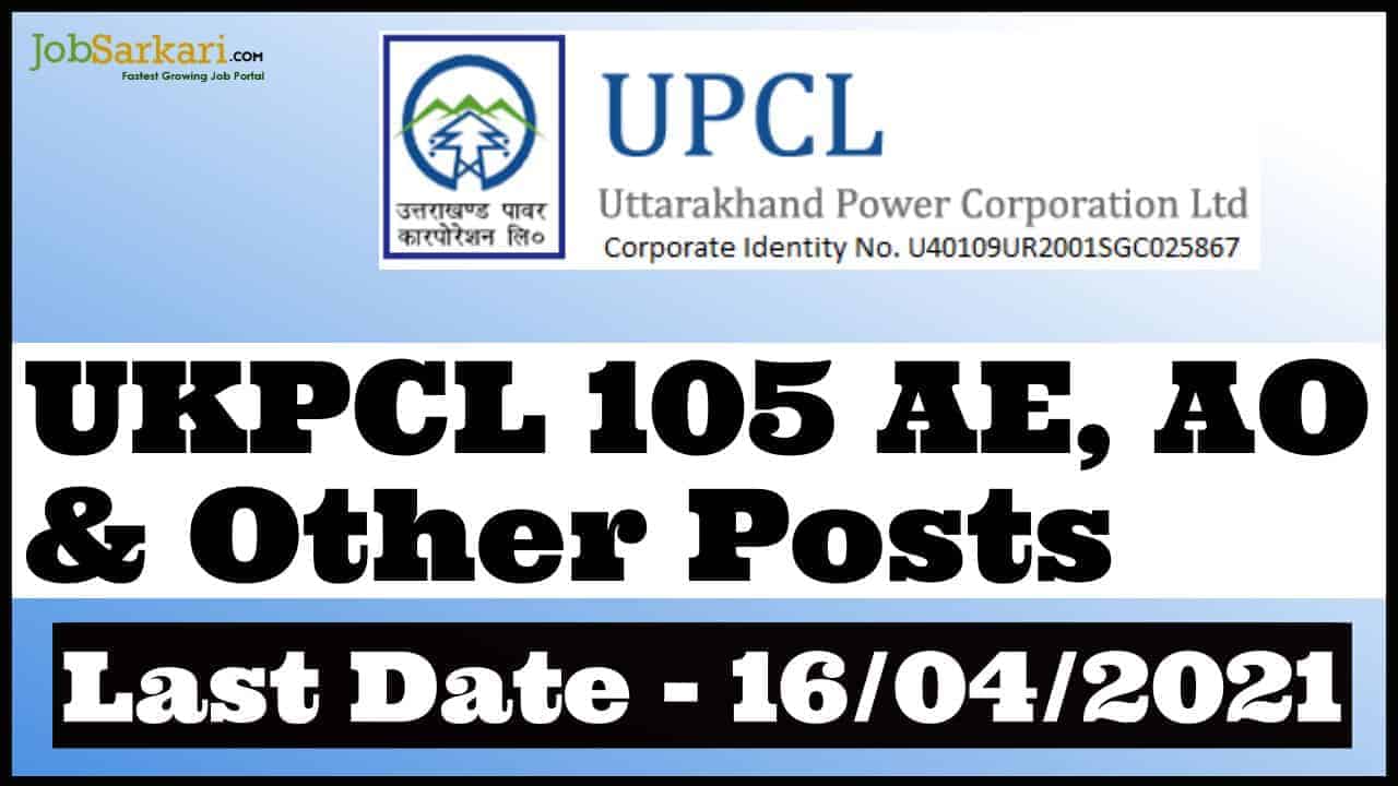UPCL 105 AE, AO & Other Posts