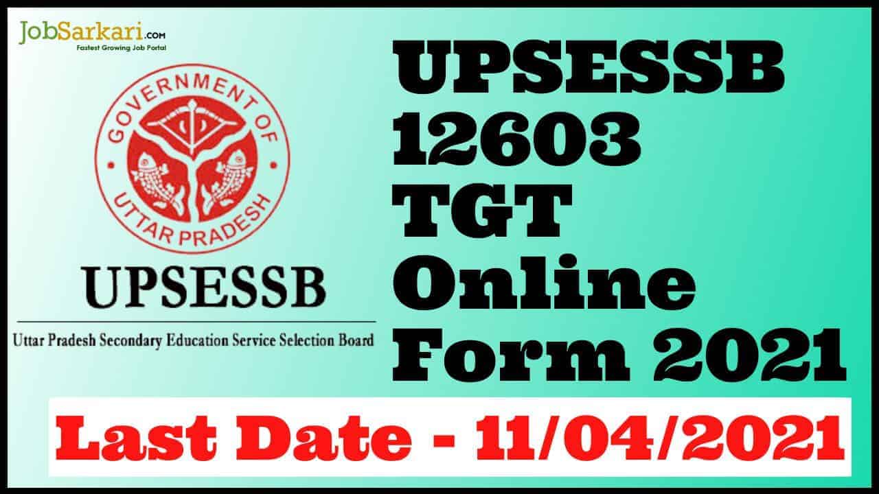 UPSESSB TGT Online Form 2021