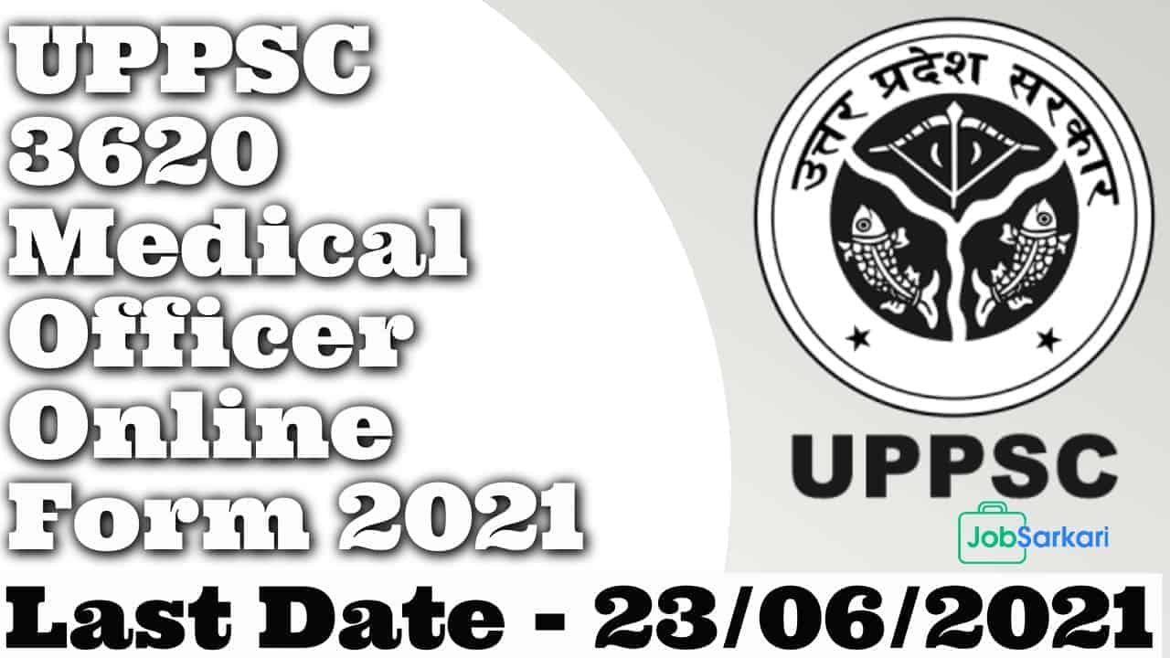 UPPSC 3620 Medical Officer Online Form 2021 1