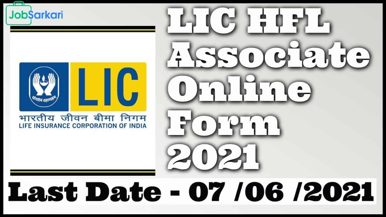 LIC HFL Associate Online Form 2021