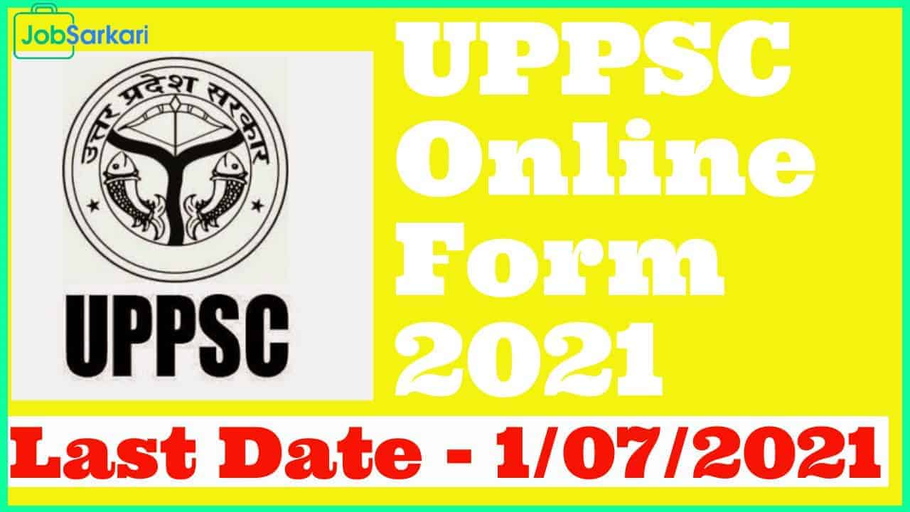 UPPSC Online Form 2021