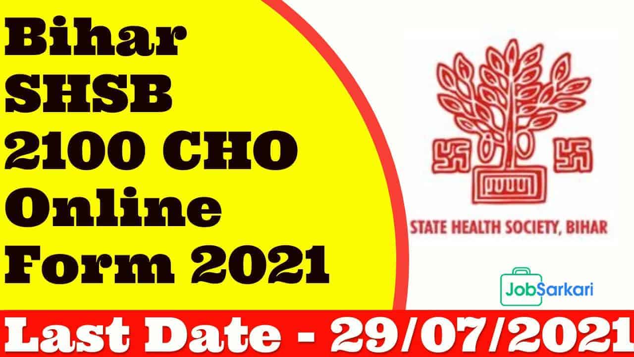 Bihar SHSB CHO Online Form 2021 1