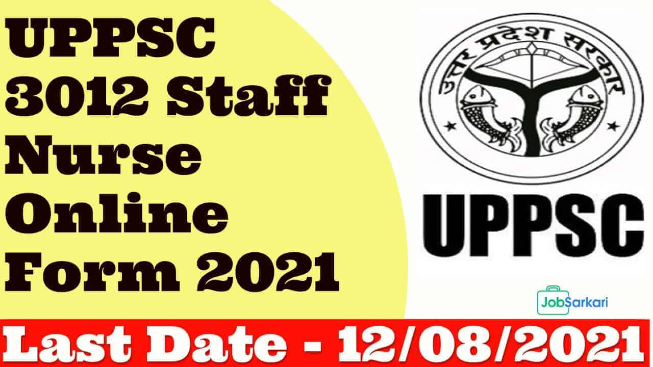 UPPSC Staff Nurse Online Form 2021