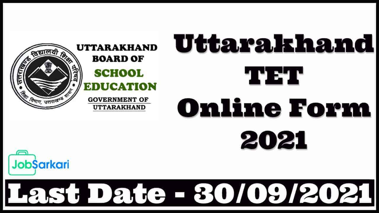 Uttarakhand TET Online Form 2021