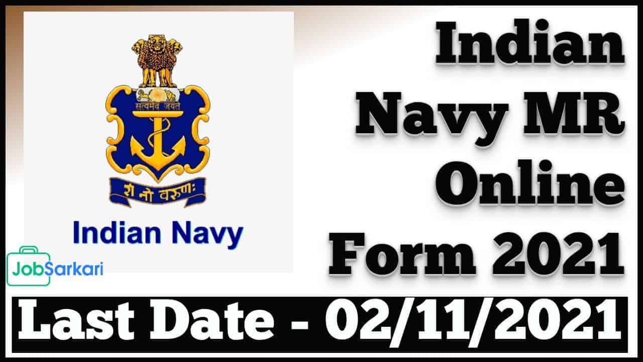 Indian Navy  MR Online Form 2021
