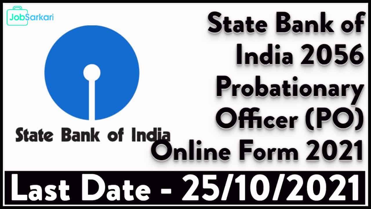 SBI Probationary Officer (PO) Online Form 2021