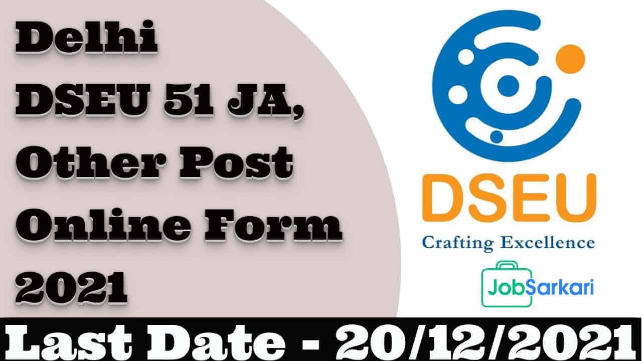 Delhi DSEU JA, Other Post Online Form 2021