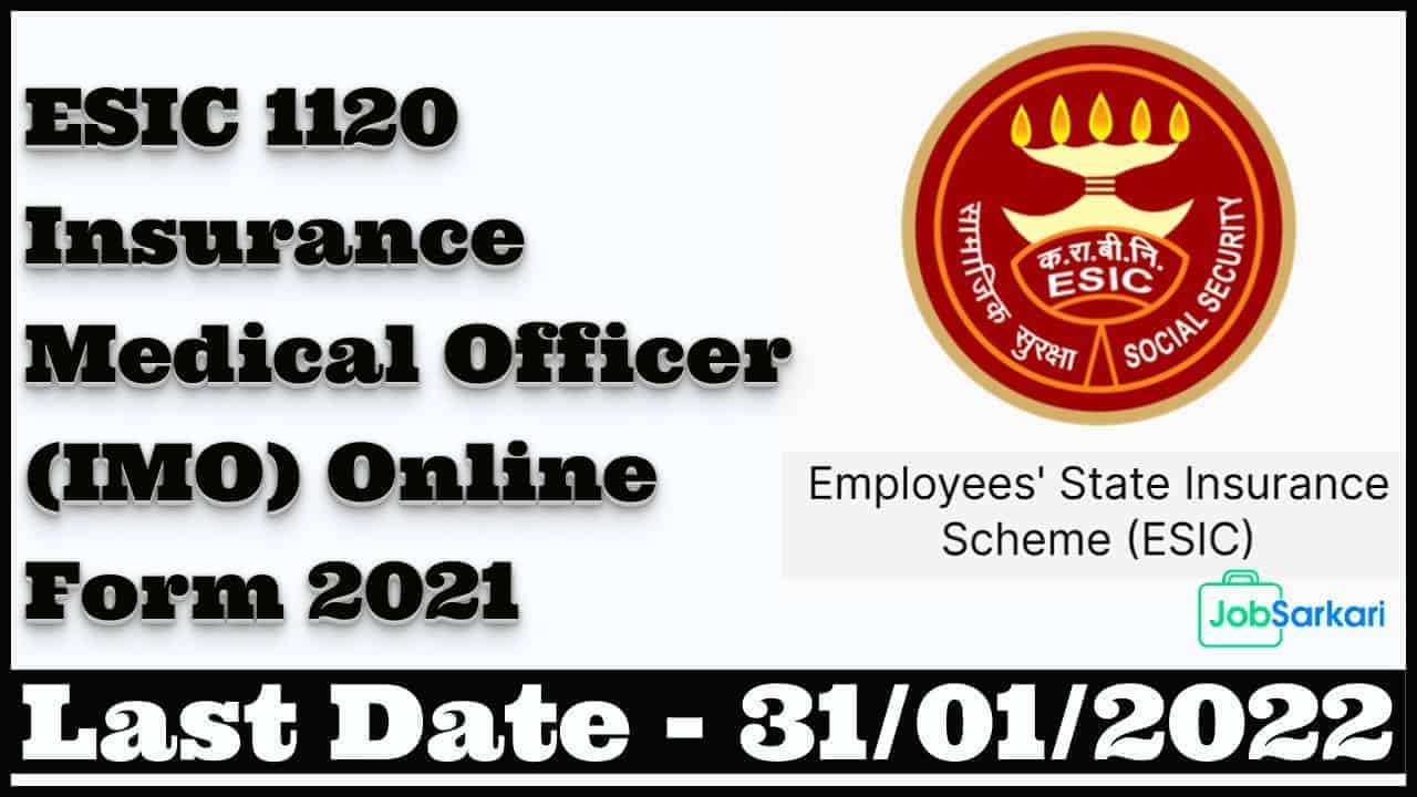 ESIC Insurance Medical Officer (IMO) Online Form 2021