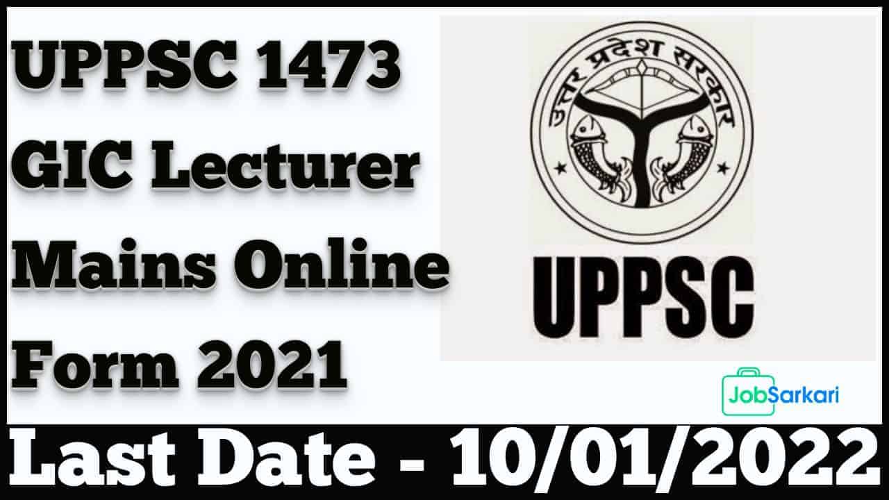 UPPSC 1473 GIC Lecturer Mains Posts