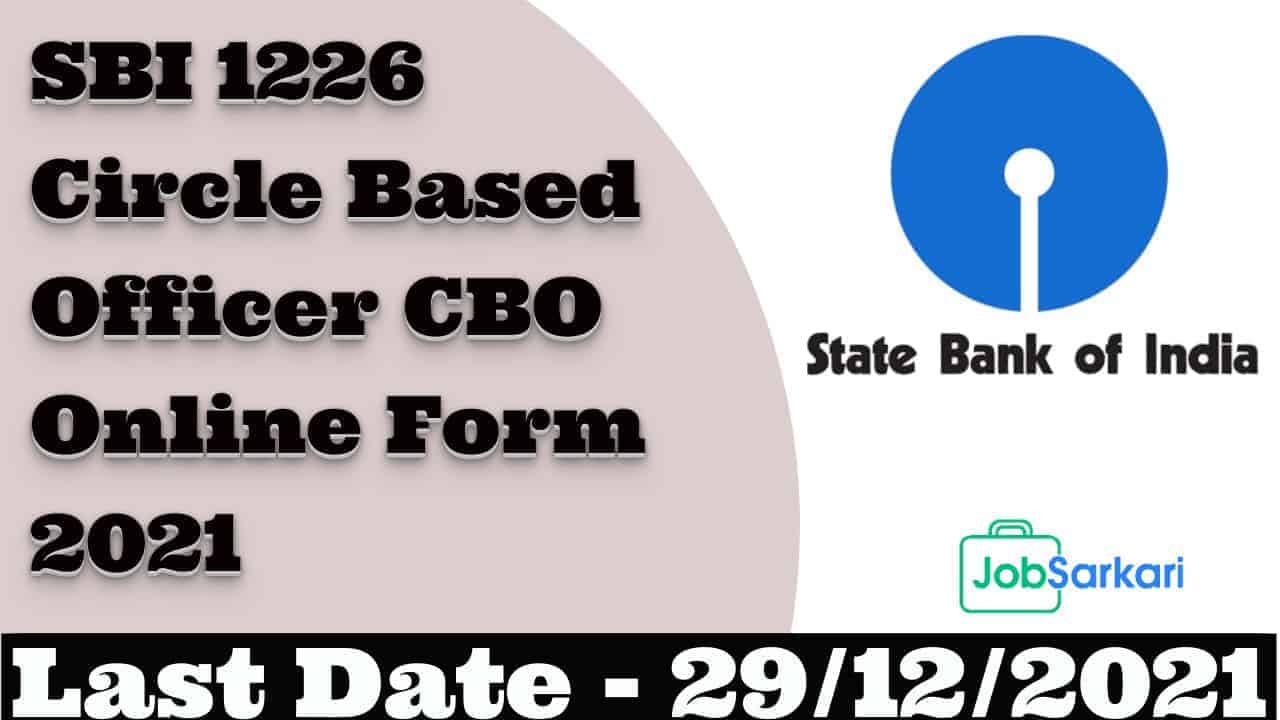 SBI Circle Based Officer CBO Online Form 2021