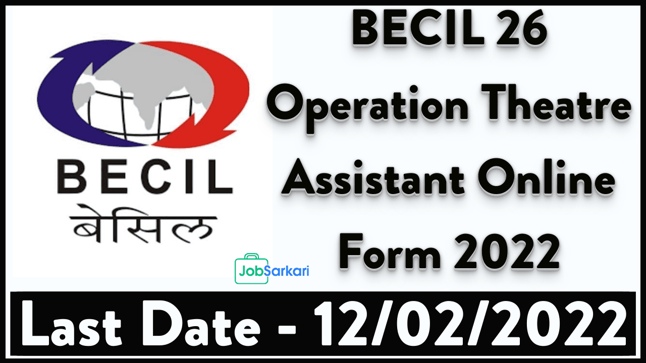 BECIL Operation Theatre Assistant Online Form 2022