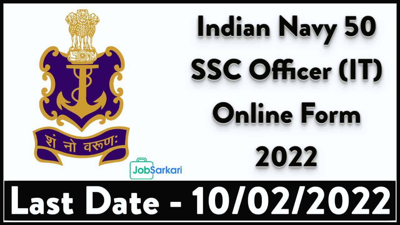 Indian Navy SSC Officer (IT) Online Form 2022