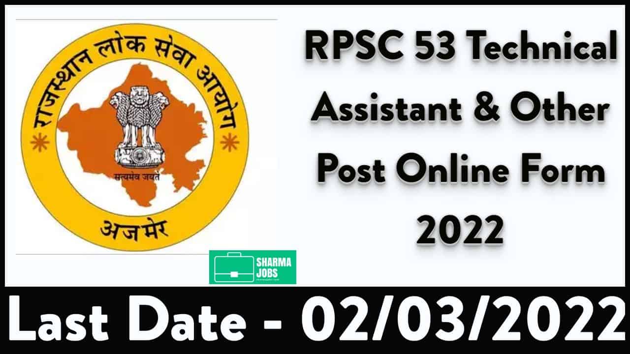 RPSC Technical Assistant & Other Post Online Form 2022