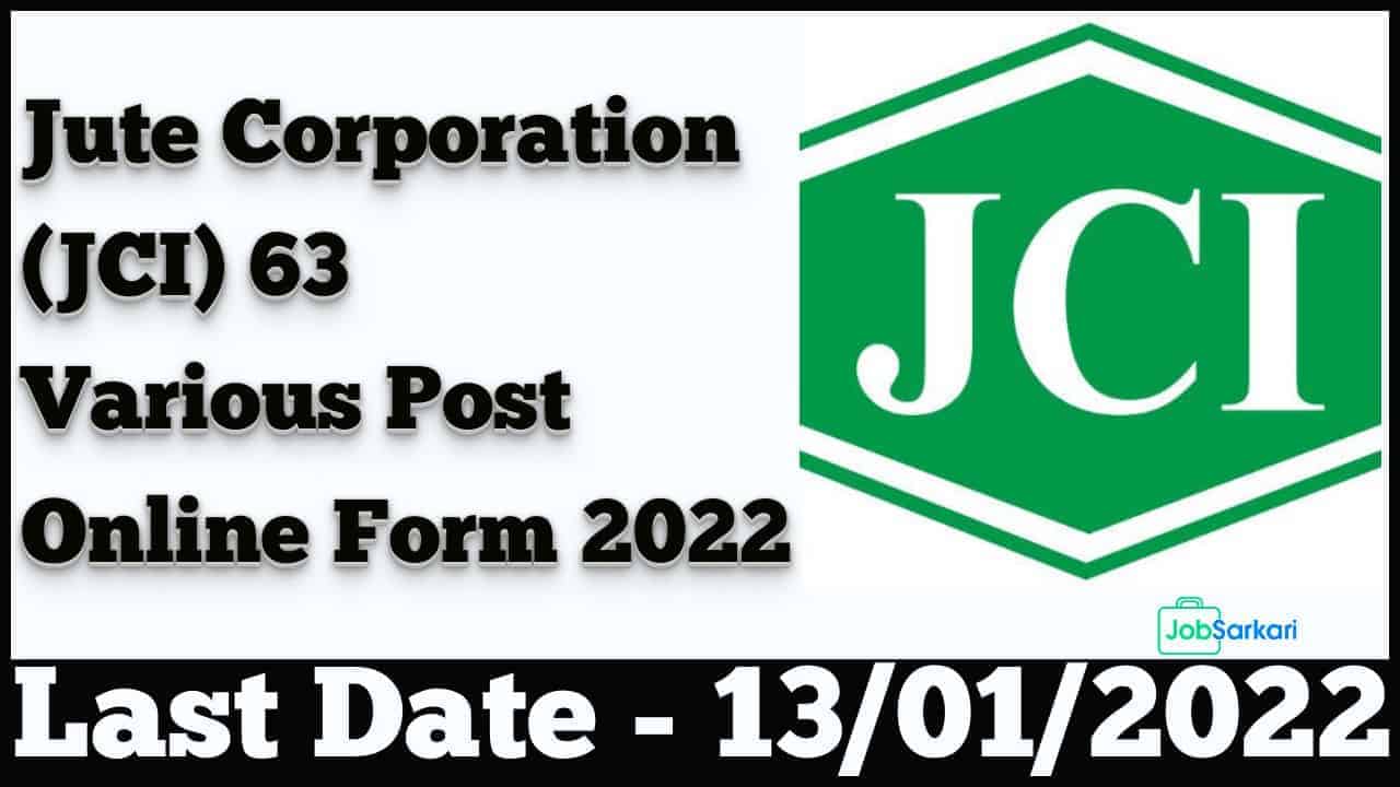Jute Corporation (JCI) 63 Various Post Online Form 2022