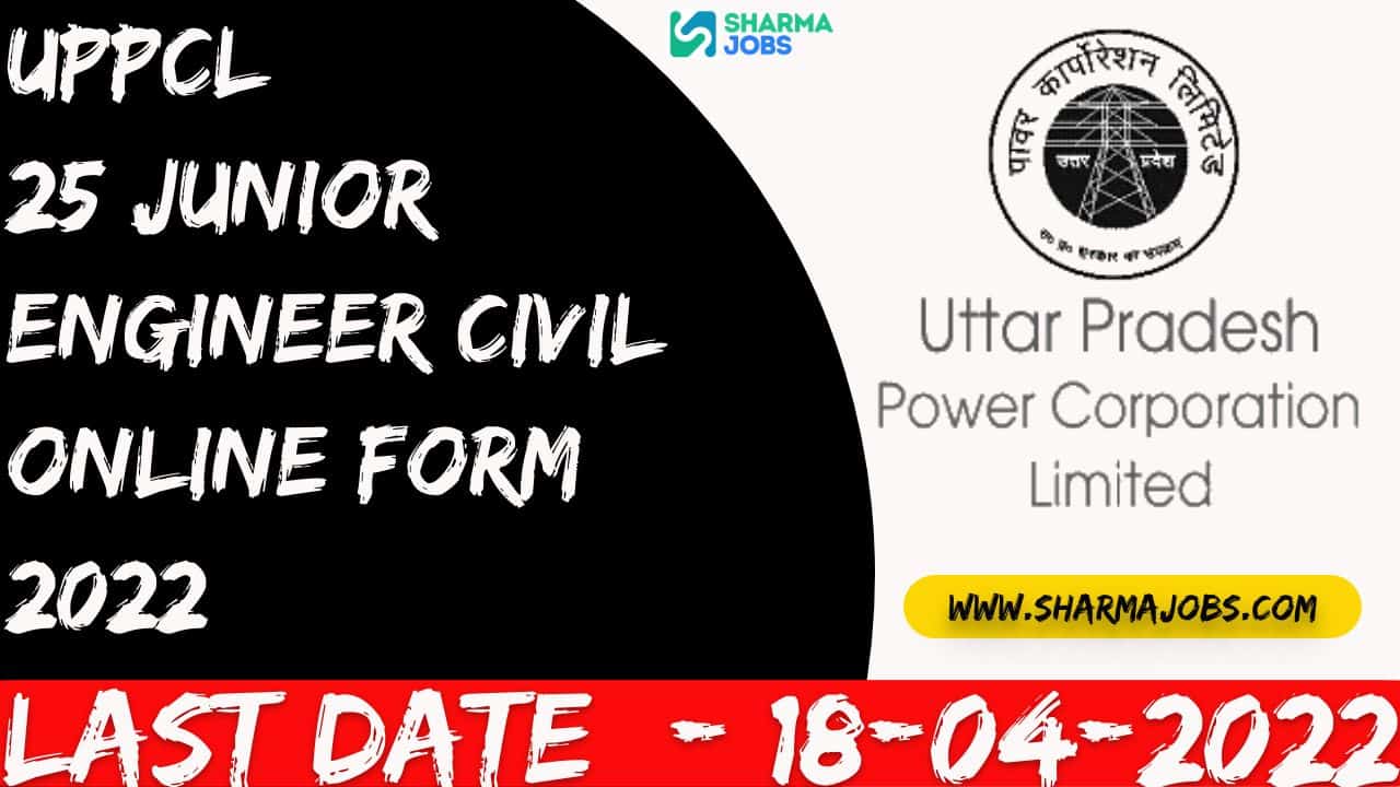 UPPCL Junior Engineer Civil Online Form 2022