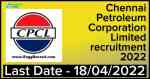 Chennai Petroleum Corporation Limited recruitment 2022