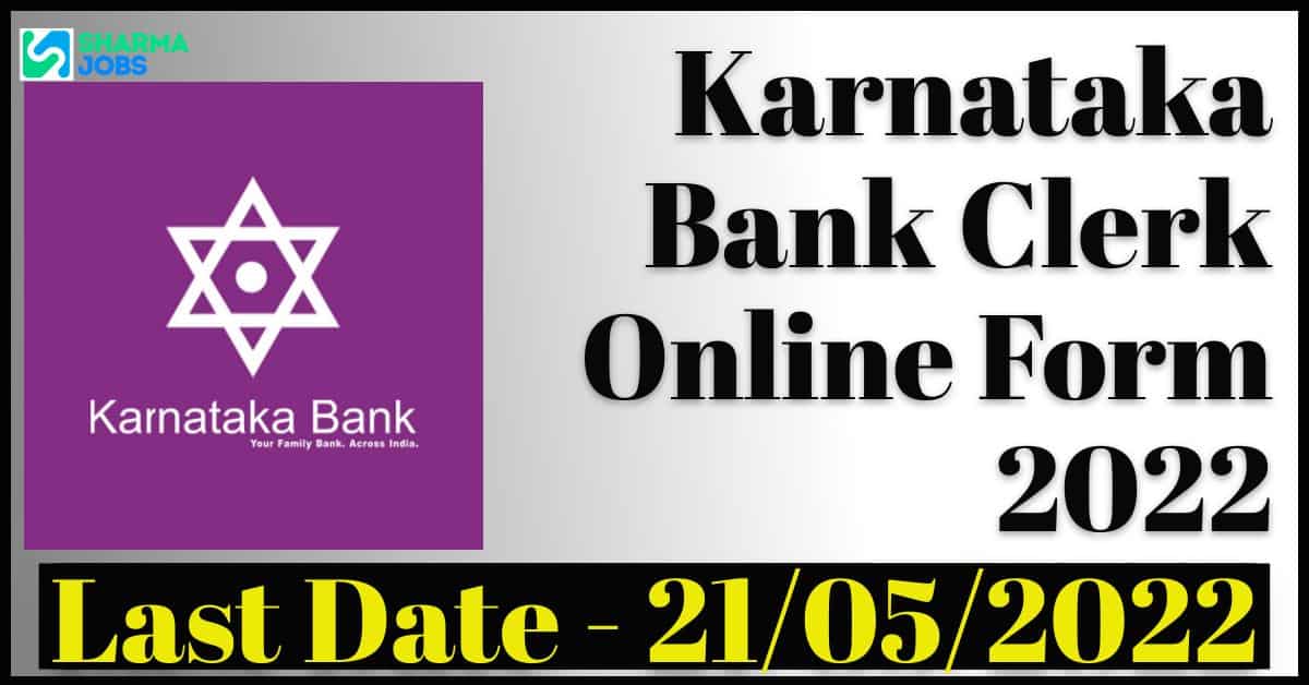 Karnataka Bank Clerk Online Form 2022