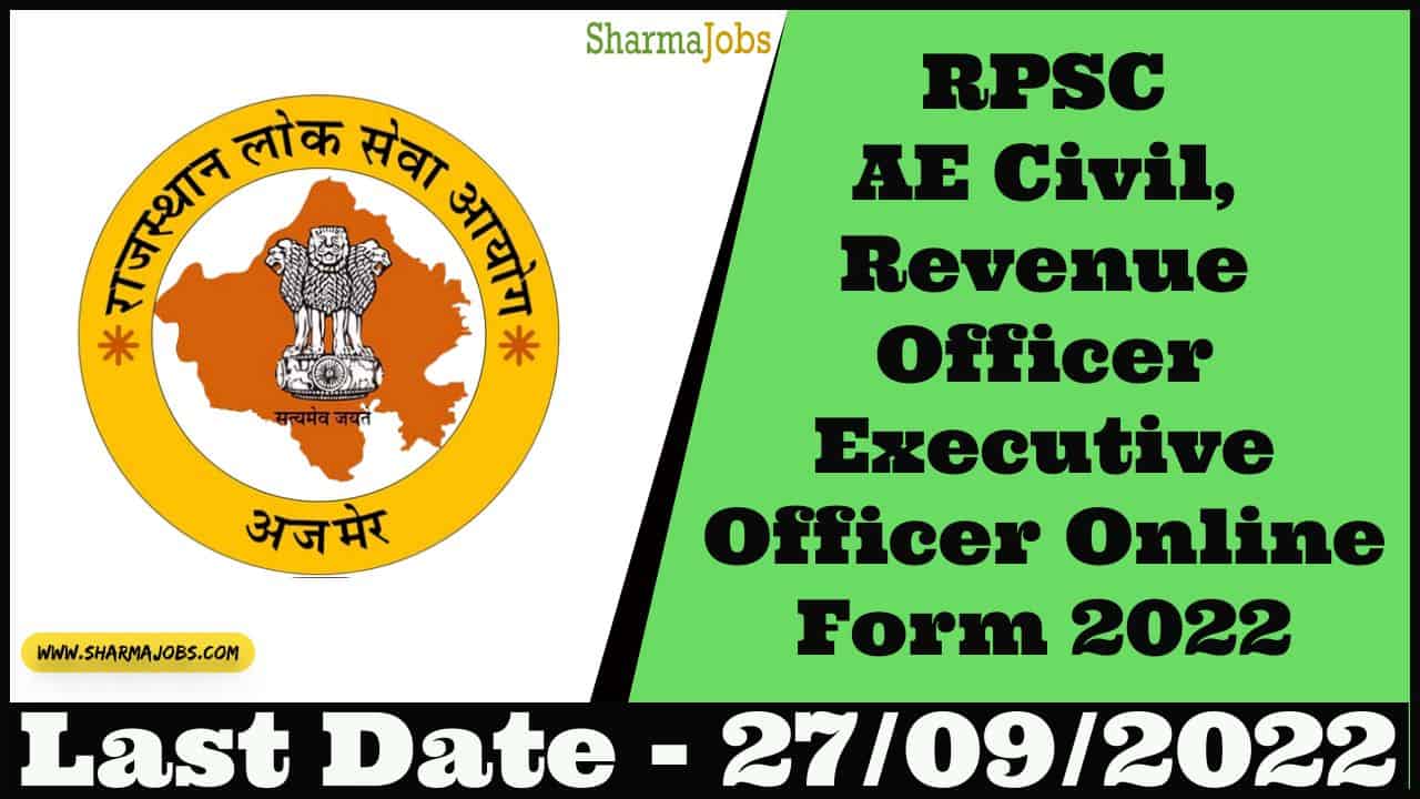 RPSC AE Civil, Revenue Officer  Executive Officer Online Form 2022