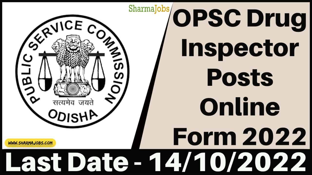 OPSC Drug Inspector Posts Online Form 2022