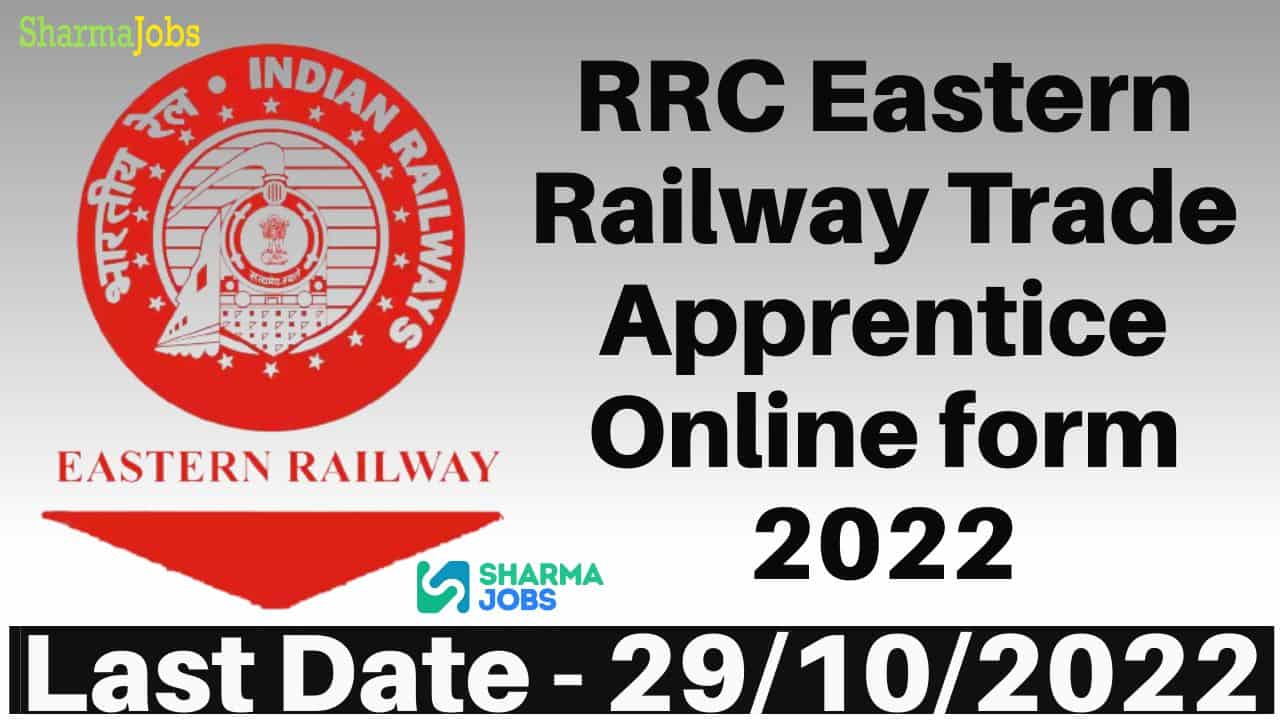 RRC Eastern Railway Trade Apprentice Online form 2022