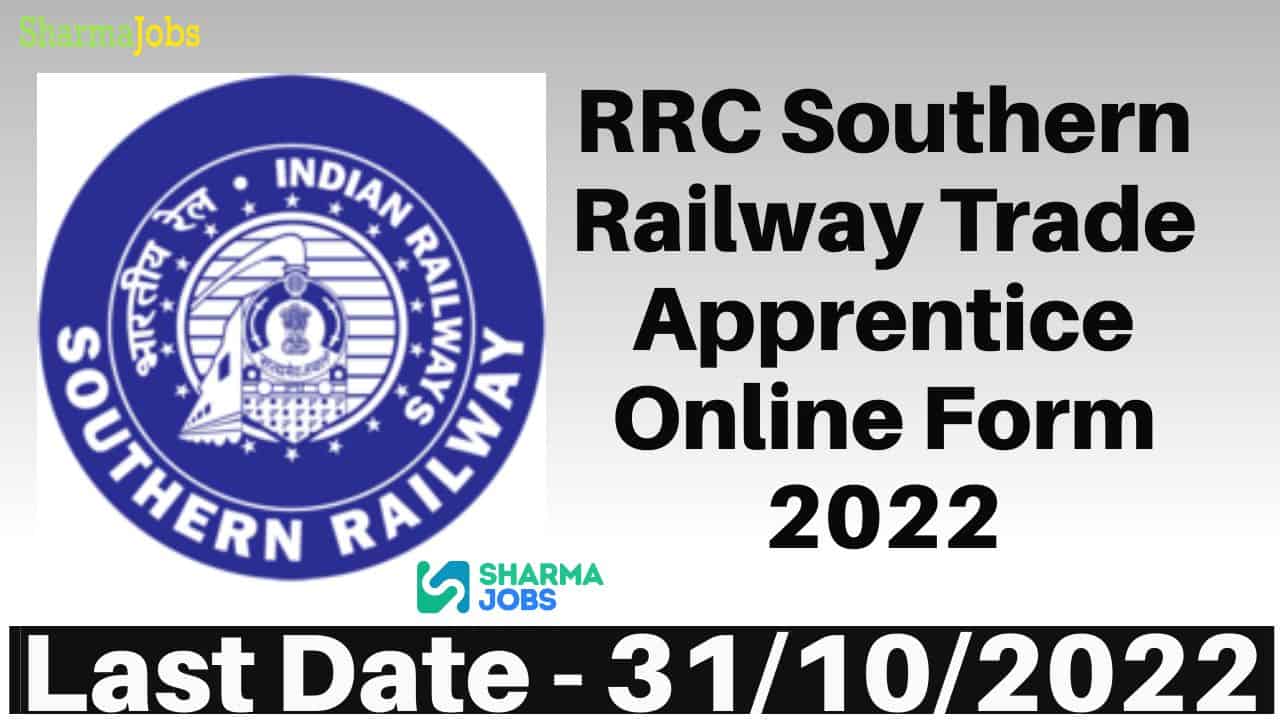 RRC Southern Railway Trade Apprentice Online Form 2022