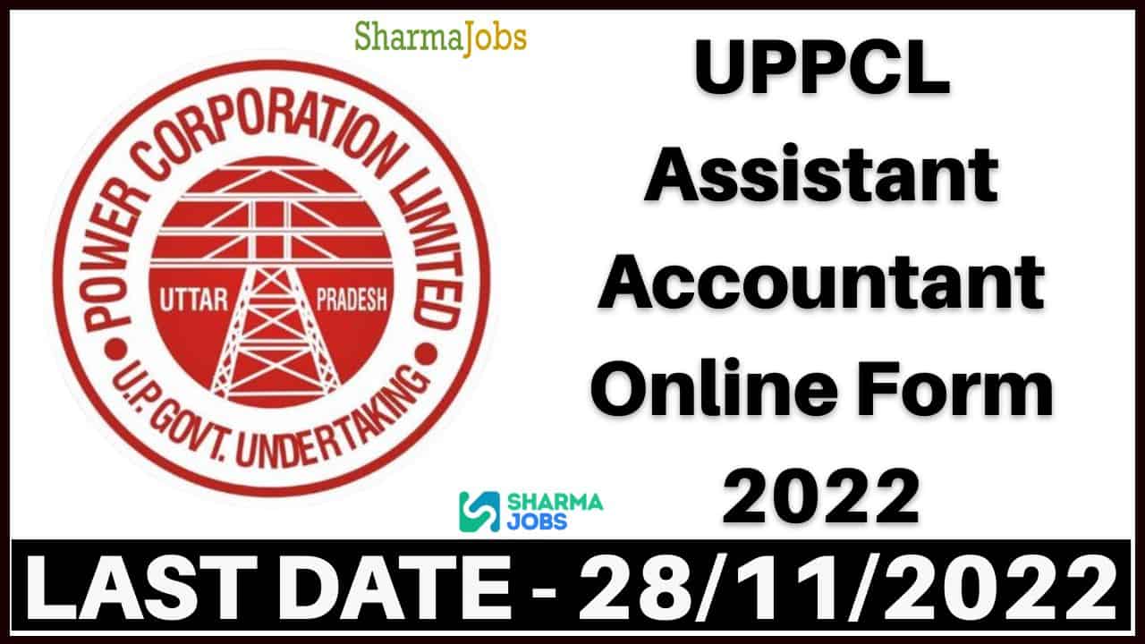 UPPCL Assistant Accountant Online Form 2022