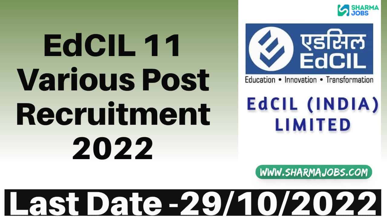 EdCIL 11 Various Post Recruitment 2022